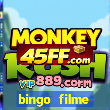 bingo filme completo dublado